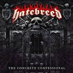 Hatebreed : The Concrete Confessional